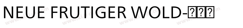 NEUE FRUTIGER WOLD字体转换